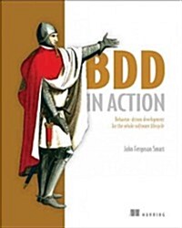 [중고] BDD in Action: Behavior-Driven Development for the Whole Software Lifecycle [With eBook] (Paperback)