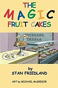 The Magic Fruitcakes (Paperback)