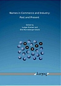 Names in Commerce and Industry: Past and Present (Paperback)