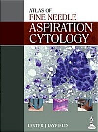 Atlas of Fine Needle Aspiration Cytology (Hardcover)