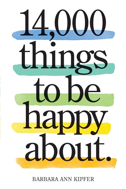 14,000 Things to Be Happy About.: Newly Revised and Updated (Paperback, 3)