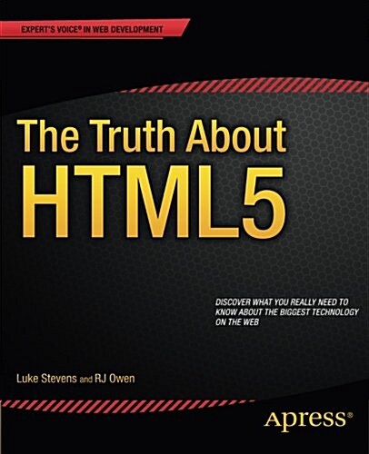 The Truth about Html5 (Paperback)