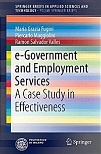 E-Government and Employment Services: A Case Study in Effectiveness (Paperback, 2014)