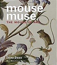 Mouse muse : the mouse in art