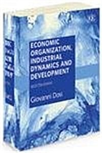 Economic Organization, Industrial Dynamics and Development : Selected Essays (Paperback)