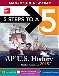[중고] 5 Steps to a 5 AP Us History, 2015 Edition (Paperback, 6)