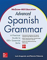 McGraw-Hill Education Advanced Spanish Grammar (Paperback)