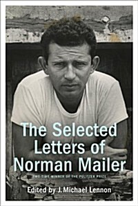 Selected Letters of Norman Mailer (Hardcover, Deckle Edge)