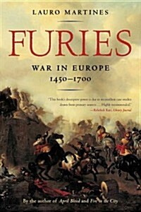 Furies: War in Europe, 1450-1700 (Paperback)
