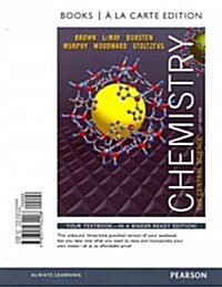 Chemistry with Masteringchemistry Access Code: The Central Science (Loose Leaf, 13)