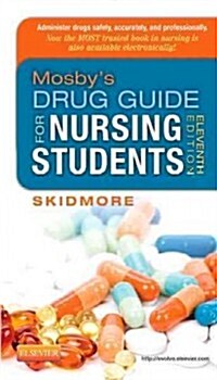 Mosbys Drug Guide for Nursing Students (Paperback, 11)