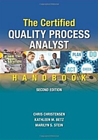 The Certified Quality Process Analyst Handbook (Hardcover, 2nd)
