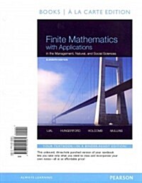 Finite Mathematics with Applications in the Management, Natural, and Social Sciences, Books a la Carte Edition (Loose Leaf, 11)
