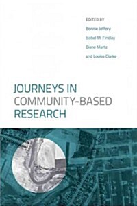 Journeys in Community-Based Research (Hardcover)