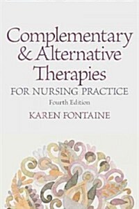 Complementary and Alternative Therapies for Nursing Practice (Paperback, 4, Revised)