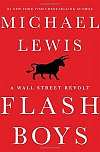 [중고] Flash Boys: A Wall Street Revolt (Hardcover)
