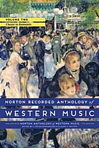 Norton Recorded Anthology of Western Music, Volume 2: Classic to Romantic (Audio CD, 7)
