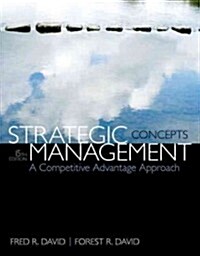 Strategic Management: A Competitive Advantage Approach, Concepts (Paperback, 15, Revised)