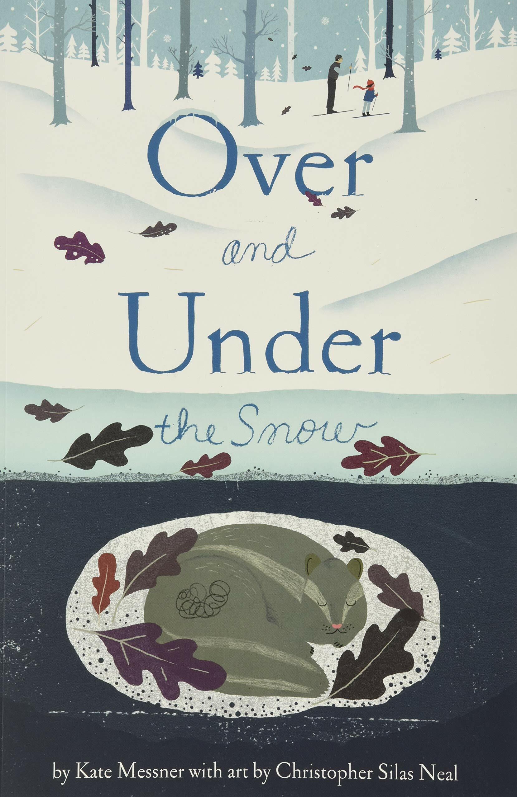 Over and Under the Snow (Paperback)