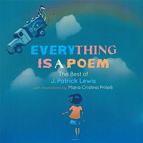 Everything Is a Poem: The Best of J. Patrick Lewis (Hardcover)