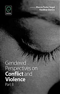 Gendered Perspectives on Conflict and Violence (Hardcover)