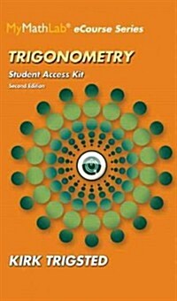 Mylab Math for Trigsted Trigonometry -- Access Kit (Hardcover, 2, Revised)