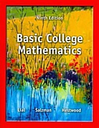 Basic College Mathematics Plus Basic Math Review Card and Mylab Math (Hardcover, 9)
