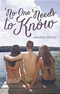 No One Needs to Know (Paperback)
