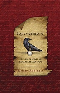 Forevermore: Guided in Spirit by Edgar Allan Poe (Paperback)