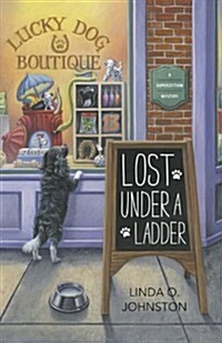 Lost Under a Ladder (Paperback)