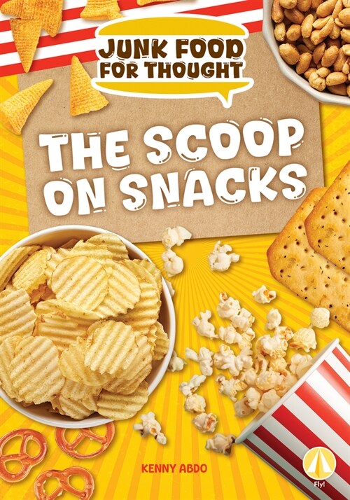 Scoop on Snacks (Library Binding)