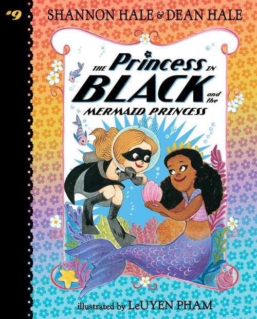 Princess in Black and the Mermaid Princess: #9 (Library Binding)
