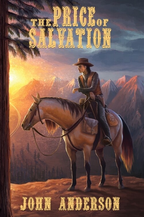 The Price of Salvation: An American Legend (Paperback)