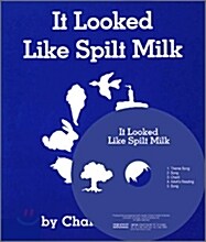 It Looked Like Spilt Milk (Paperback + CD 1장 + Mother Tip)