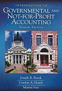 Introduction to Governmental and Not-For-Profit Accounting (Hardcover, 4th, Subsequent)