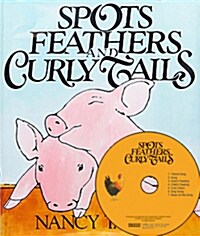 [중고] Spot, Feathers, and Curly Tails (Paperback + CD 1장 + Mother Tip)