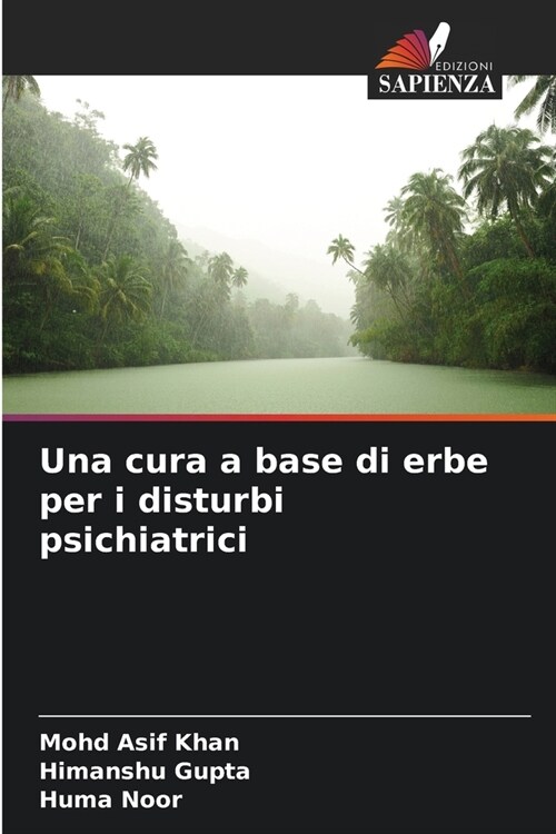 Una cura a base di erbe per i disturbi psichiatrici (Paperback)