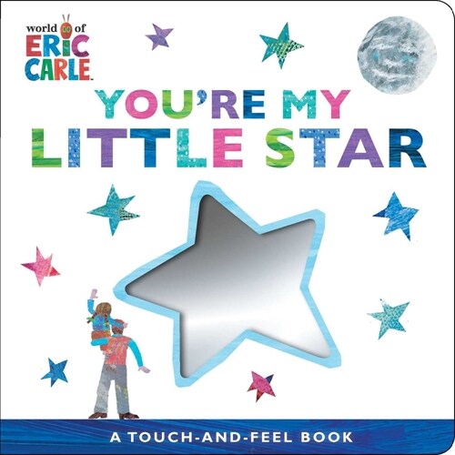 Youre My Little Star: A Touch-And-Feel Book (Board Books)