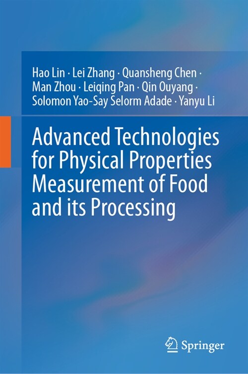 Advanced Technologies for Physical Properties Measurement of Food and Its Processing (Hardcover)