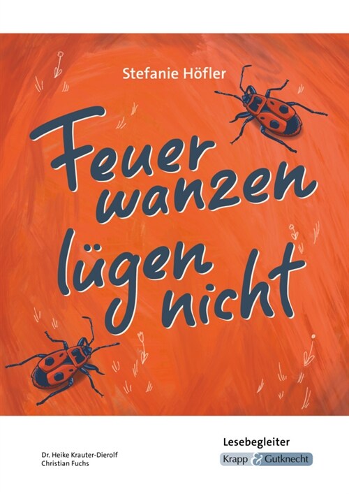 Feuerwanzen lugen nicht - Stefanie Hofler - Lesebegleiter (Pamphlet)