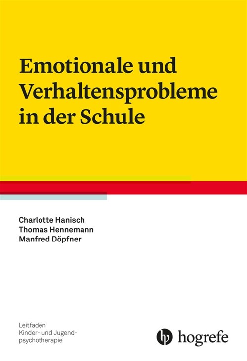 Emotionale und Verhaltensprobleme in der Schule (Paperback)