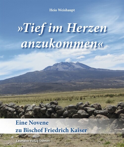 »Tief im Herzen anzukommen« (Book)