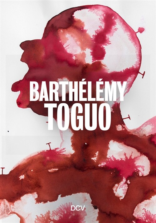 Barthelemy Toguo (Paperback)