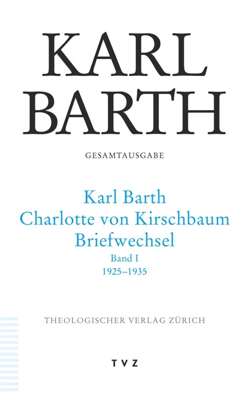 Karl Barth Gesamtausgabe (Paperback)