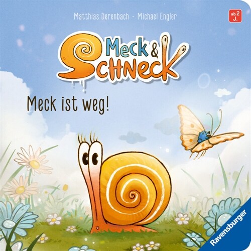 Meck und Schneck: Meck ist weg! Gefuhlstarkes Pappbilderbuch fur Kinder ab 2 Jahren zum Entdecken und Suchen. (Board Book)