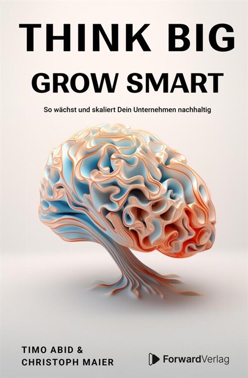 think big - grow smart (Hardcover)
