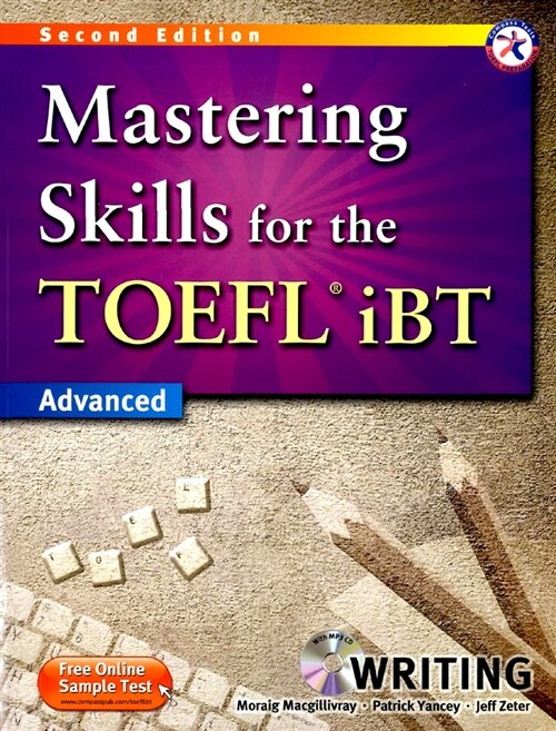 [중고] Mastering Skills for the TOEFL iBT Writing : Advanced (2nd Edition, Paperback + MP3 CD 1장)
