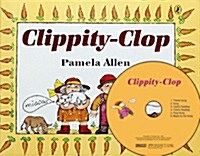 Clippity-Clop (Paperback + CD 1장 + Mother Tip)