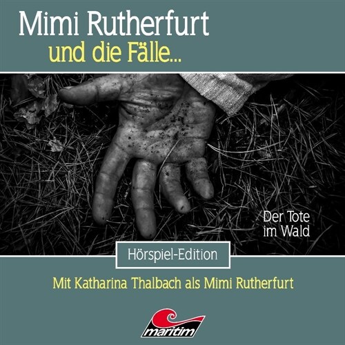 Mimi Rutherfurt - Der Tote im Wald. Folge.61, 1 Audio-CD (CD-Audio)