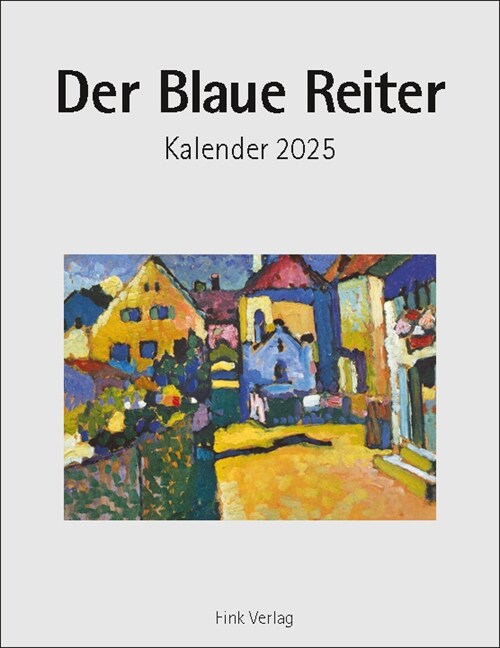 Der Blaue Reiter 2025 (Calendar)